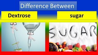 Difference between Dextrose and Sugar [upl. by Hailat437]