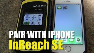 Garmin inReach SE  How to Pair with iPhone [upl. by Greenstein179]