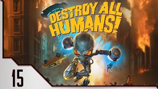 Its Voting Time │ Destroy All Humans 15 [upl. by Yht]