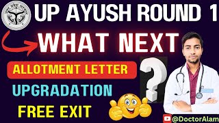 UP Ayush Allotment Letter DownloadUpgradationFree Exitupayushcutoff upayushcounselling2024 bams [upl. by Ormond625]