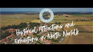 Historical Attractions and Exhibitions in North Norfolk [upl. by Enilorak]