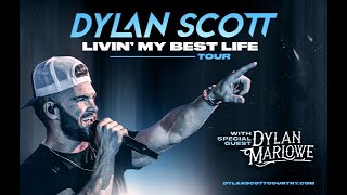 Dylan Scott  Livin My Best Life Tour [upl. by Debo14]