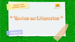 7º BÁSICOLENGUAJE  Textos no literarios [upl. by Sunil]