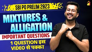 Mixtures amp Alligation  Important Questions  SBI PO Prelim 2023  Aashish Arora [upl. by Ivana]