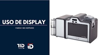 USO DEL DISPLAY FARGO HID HDP5000 [upl. by Salas]