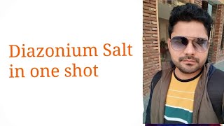 Diazonium Salt in one shot class 12 th organic chemistry [upl. by Fadas]