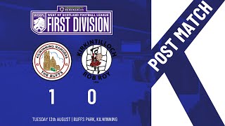 POST MATCH Kilwinning Rangers 10 Kirkintilloch Rob Roy [upl. by Odille]