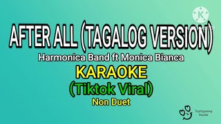 AFTER ALL TAGALOG VERSIONKARAOKE not Duet Harmonica Band Ft Monica Bianca 3 [upl. by Jasisa]