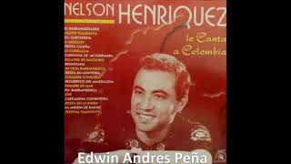 Nelson Henriquez Le Canta A Colombia CD Completo 2011 [upl. by Eeznyl]