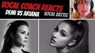 Vocal Coach Reacts to Demi Vs Ariana VOCAL BATTLE 2018 [upl. by Hanley]