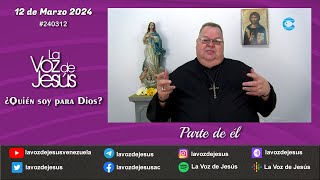 ¿ Quién soy para Dios   Parte de él  12 de Marzo 2024 240312 [upl. by Llyrpa]