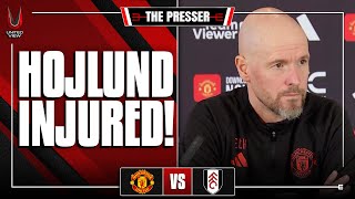 HOJLUND INJURED 😫  FORSON TO START  Ten Hag Press Conference  Man United vs Fulham [upl. by Leftwich]