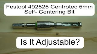 Festool 492525 Centrotec 5 mm Self Centering Bit [upl. by Truscott826]