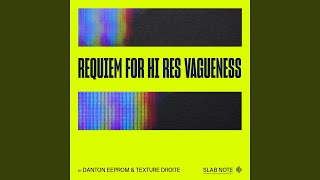 Requiem for Hi Res Vagueness [upl. by Rebane]