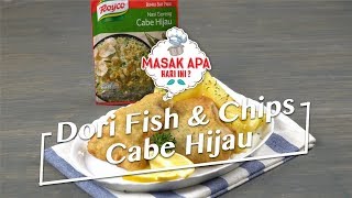 Resep Dori Fish amp Chips Cabe Hijau [upl. by Bilow]