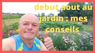 quoi faire au jardin au 4 août [upl. by Ettevey]