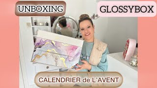 UNBOXING  ✨ CALENDRIER de l’AVENT 🎄GLOSSYBOX ✨ Le MEILLEUR  😏 [upl. by Animrac670]