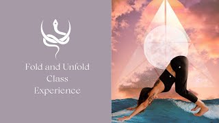 Fold and Unfold Katonah Yoga Class [upl. by Abdulla459]