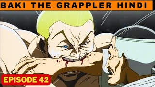 baki the grappler episode 42 in hindi explained  2001 arc [upl. by Eidorb]