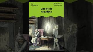 Charles Dickens Opowieść Wigilijna Strofka czwarta Odwiedziny trzeciego ducha Audiobook [upl. by Cherice342]