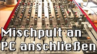 Tipp Mischpult richtig an den PC anschließen USB amp Analog [upl. by Inek]