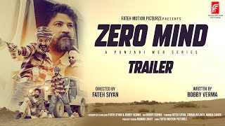 Zero Mind Trailer  Fateh Siyan  New Punjabi Web Series  New Punjabi Movie [upl. by Franky]