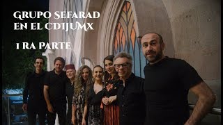 Grupo Sefarad en el CDIJUMx 1ra Parte [upl. by Leahicm]