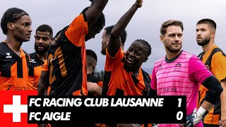 Racing Club Lausanne 10 FC Aigle  2ème ligue journée 9 🇨🇭 [upl. by Iborian451]