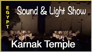 The Thrilling Sound amp Light Show At Karnak Temple In Luxor Egypt [upl. by Daph605]