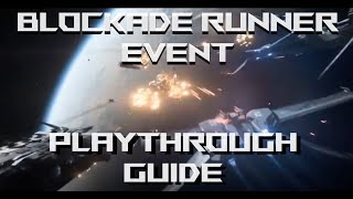 Star Citizen 324 Blockade Runner Event Guide [upl. by Christensen189]