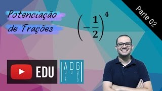 Potenciação de frações 22  Prof Guto Azevedo [upl. by Claiborn]