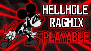 Hellhole Ragmix but PLAYABLE Wednesdays Infidelity [upl. by Thorin]