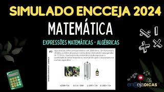 SIMULADO MATEMÁTICA ENCCEJA 2024  QUESTÃO 9  EXPRESSÕES MATEMÁTICAS [upl. by Inttirb375]