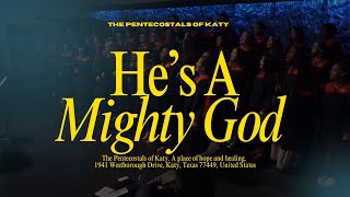 Pentecostals Of Katy  He’s A Mighty God Apostolic Music [upl. by Ahsiyk555]