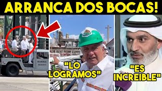 AMLO LO LOGRO ARRANCA DOS BOCAS ARABES SORPRENDIDOS MEXICO SUPERA A CHINA HISTORICO [upl. by Gersham]