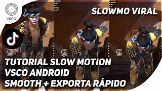 TUTORIAL SLOW MOTION NO VSCO ANDROID  COMO FAZER CAMERA LENTA NO VSCO ANDROID [upl. by Tepper116]