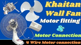 Khaitan Wall fan motor fitting amp connection  Khaitan Wall fan installation in Hindi [upl. by Im]