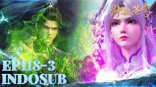 🔥EP118 Part 3  Xiao Yan Jangan lakukan itu Battle Through the Heavens [upl. by Nesmat]