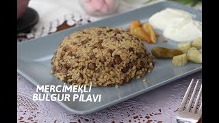 yeşil mercimekli bulgur pilavı  MÜCEDDERE  MERCİMEKLİ AŞ [upl. by Julie]