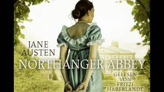 Jane Austen quotNorthanger Abbeyquot Sonderausgabe gelesen von Fritzi Haberlandt  HörbuchHörprobe [upl. by Ellivro]