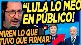 💣 BOMBAZO DE MURANO quotMilei hizo tremendo berrinche pero miren lo que terminó firmandole a Lula [upl. by Stein772]