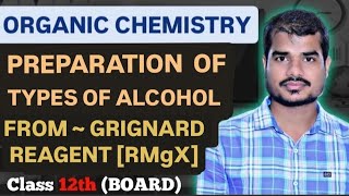 ALCOHOLPHENOLamp ETHERSORGANIC CHEMISTRYPREPARATION OF ALCOHOL FROM GRIGNARD REAGENTBOARD EXAM 12 [upl. by Eneluj]