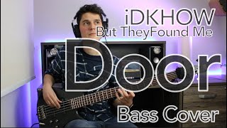 iDKHOW  Door Bass Version with tab [upl. by Dyraj]