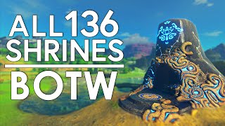 All 136 Shrines in BOTW Complete Guide [upl. by Halilad]