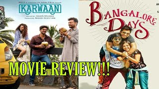 KARWAAN amp BANGALORE DAYS MOVIE REVIEW [upl. by Anesusa532]