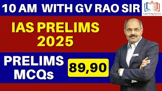 10 AM with G V Rao sir  IAS Prelims 2025 MCQs89 amp 90 gvrsir gvraosir [upl. by Leamiba]