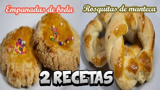 2 RECETAS FÁCILES✅  Empanadas de Boda  Rosquitas  Victoria Abanto [upl. by Monda]