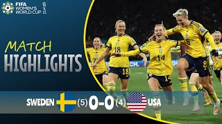 Sweden vs USA 54  Highlights amp Penalties  FIFA Womens World Cup 2023 [upl. by Fatimah865]