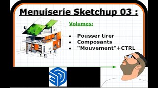 Menuiserie Sketchup 03  Montants  Traverses  Composants [upl. by Annahsad]