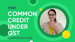 Handling ITC Claims in Cases of Common Credit  GSTR3B  Annual Return [upl. by Gignac]